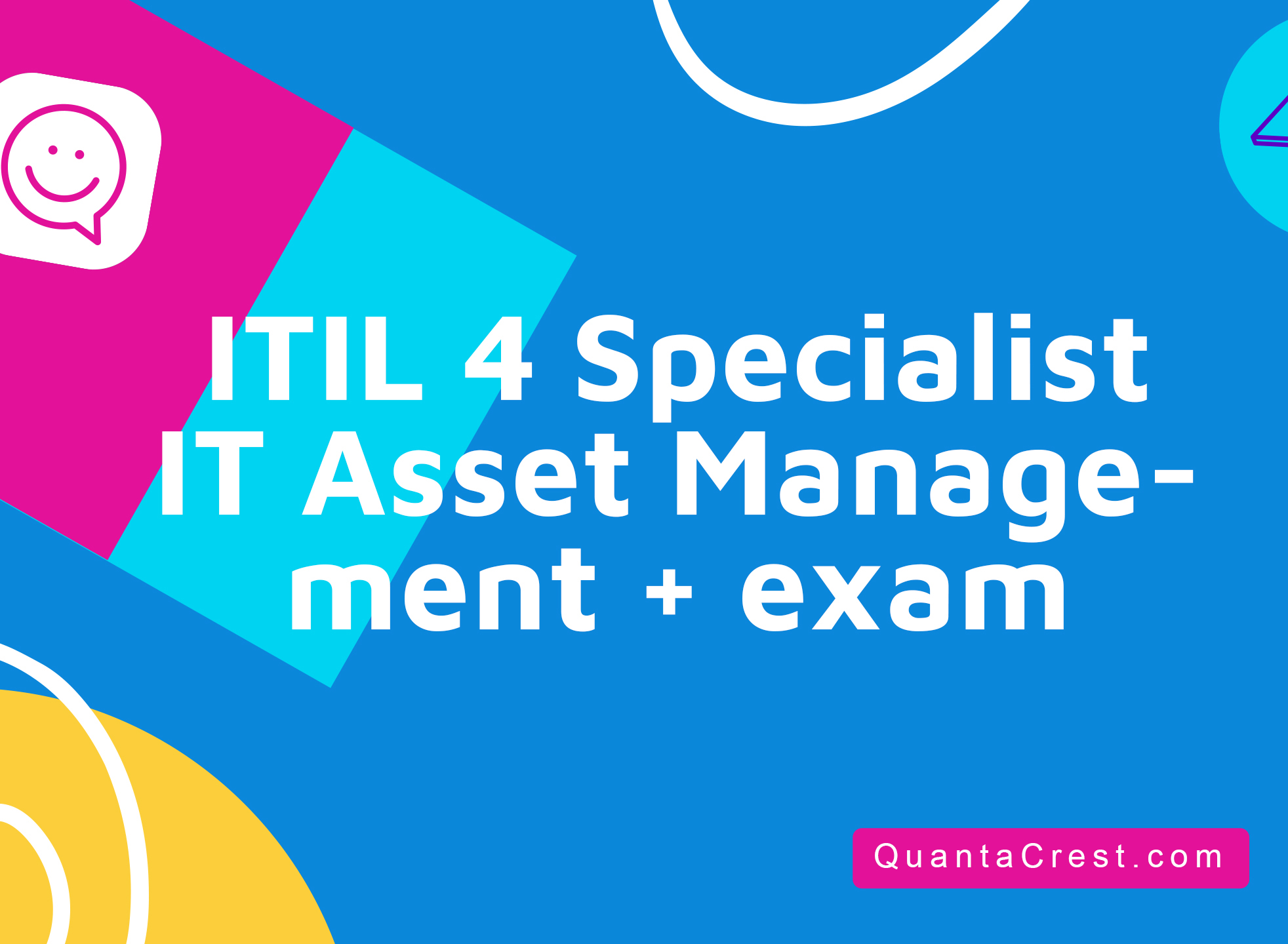 ITIL&#174; 4 Specialist IT Asset Management + exam